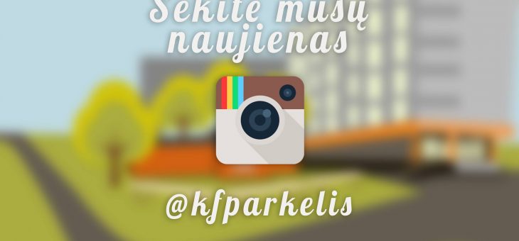 Komunikacijos parkelis jau programoje „Instagram“